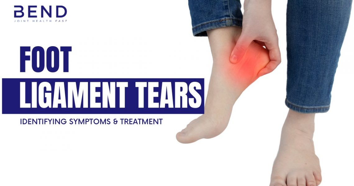 Foot Ligament Tears: Identifying Symptoms and Effective Treatment Methods