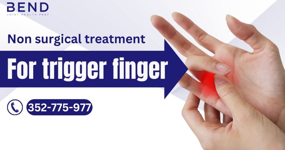 non surgical treatment for trigger finger in the villages